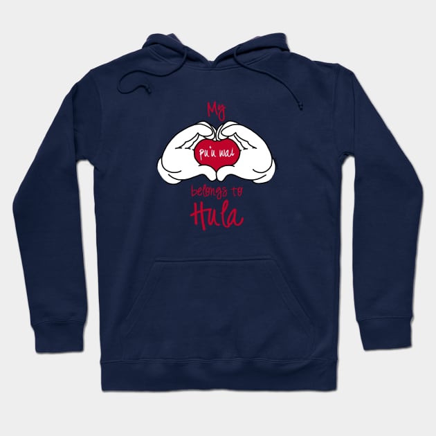 My heart belongs to Hula Hoodie by LivHana